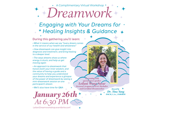 Join Us for A Complimentary Virtual Workshop on Dreamwork Analysis with Leilani Wong Navar, L.Ac., M.S. on January 26 at 6:30 PM PST