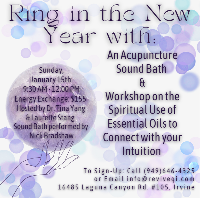 Ring in the New Year with An Acupuncture Sound Bath & Essential Oils Workshop